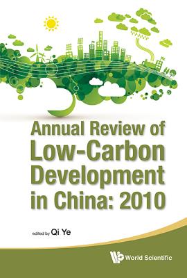 Annual Review of Low-Carbon Development in China 2010