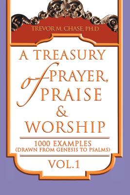 A Treasury of Prayer, Praise & Worship