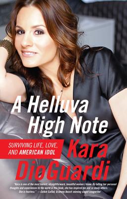 A Helluva High Note: Surviving Life, Love, and American Idol