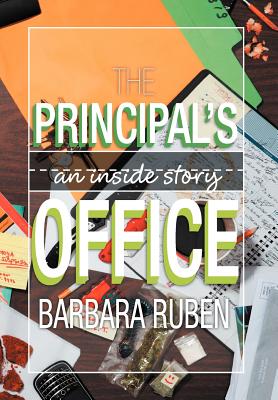 The Principal’s Office: An Inside Story