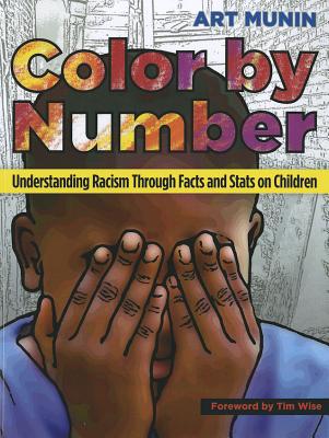 Color by Number: Understanding Racism Through Facts and STATS on Children