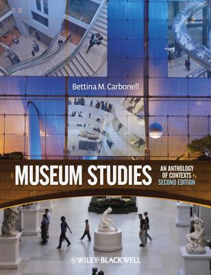 Museum Studies: An Anthology of Contexts