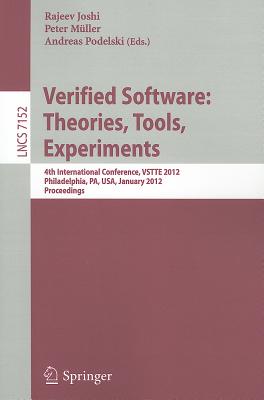 Verified Software Theories, Tools, Experiments: 4th International Conference, Vstte 2012, Philadelphia, Pa, USA, January 28-29,