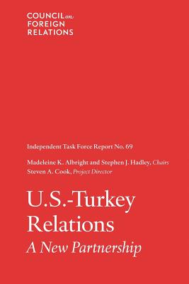 U.S.-Turkey Relations: A New Partnership