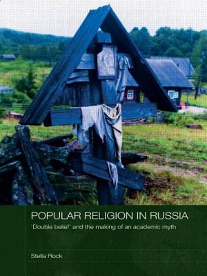 Popular Religion in Russia: ’double Belief’ and the Making of an Academic Myth