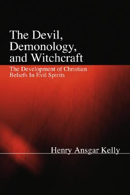 The Devil, Demonology, and Witchcraft