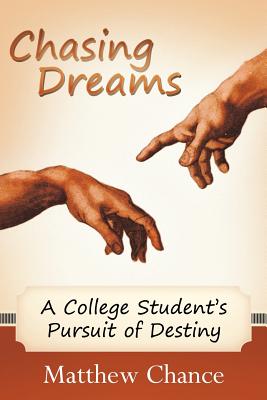 Chasing Dreams: A College Student’s Pursuit of Destiny