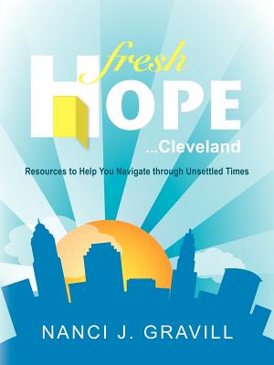 Fresh Hope Cleveland: Resources to Help You Navigate Through Unsettled Times