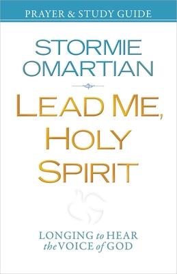 Lead Me, Holy Spirit: Prayer and Study Guide