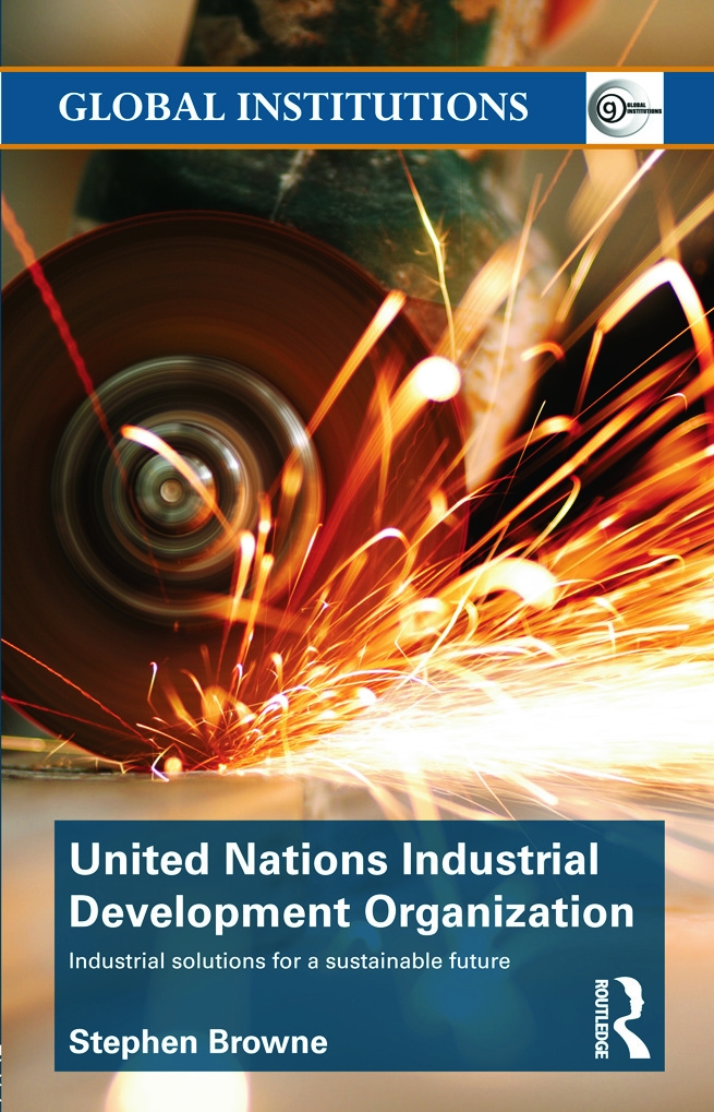 United Nations Industrial Development Organization: Industrial solutions for a sustainable future