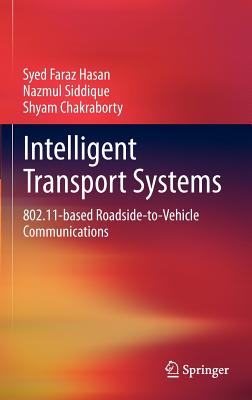 Intelligent Transport Systems: 802.11-based Roadside-to-Vehicle Communications