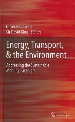 Energy, Transport, & the Environment: Addressing the Sustainable Mobility Paradigm