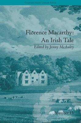 Florence Macarthy: An Irish Tale: By Sydney Owenson