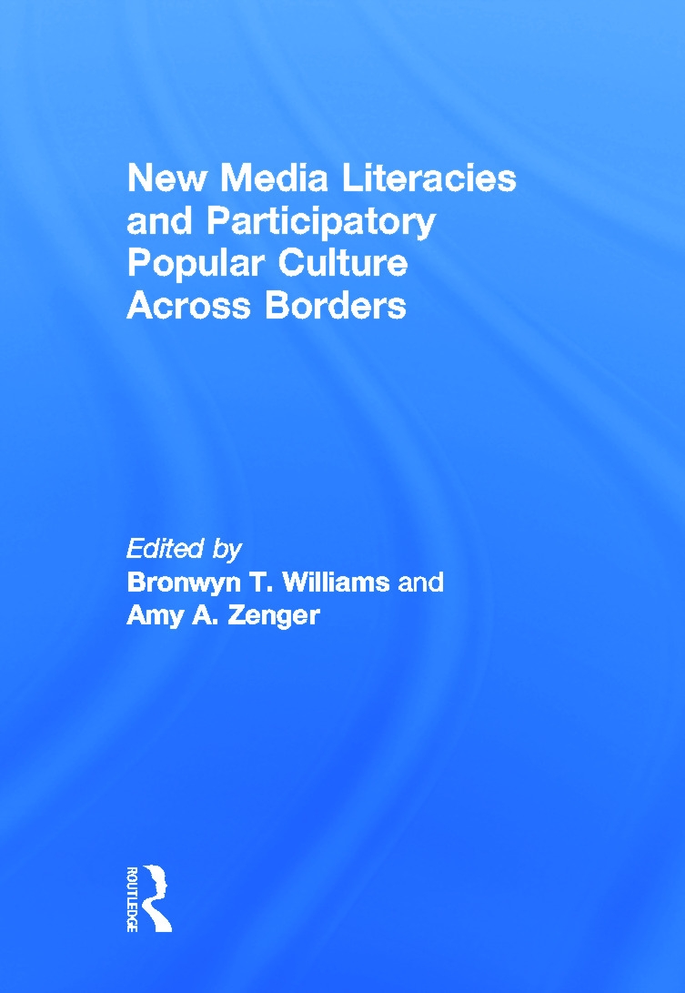 New Media Literacies and Participatory Popular Culture Across Borders