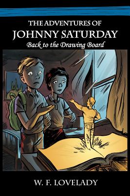 The Adventures of Johnny Saturday: Back to the Drawing Board