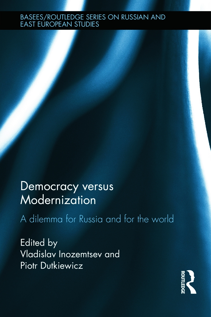 Democracy Versus Modernization: A Dilemma for Russia and for the World