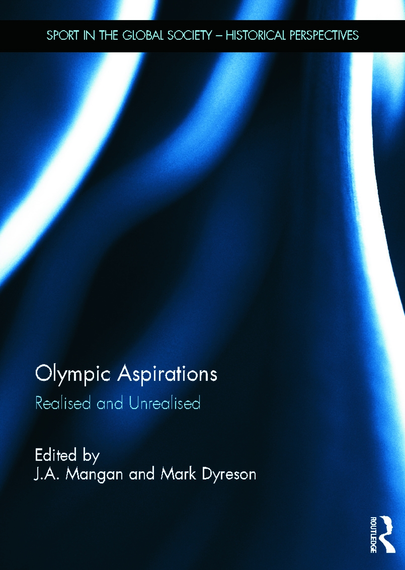 Olympic Aspirations: Realised and Unrealised