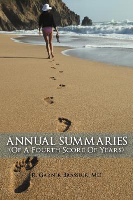 Annual Summaries: Of a Fourth Score of Years