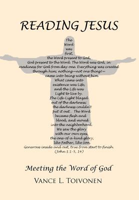 Reading Jesus: Meeting the Word of God