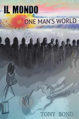 Il Mondo: One Man’s World