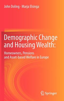 Demographic Change and Housing Wealth: Homeowners, Pensions and Asset-based Welfare in Europe