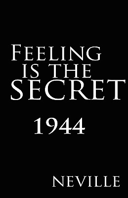 Feeling Is The Secret