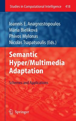 Semantic Hyper/Multi-Media Adaptation