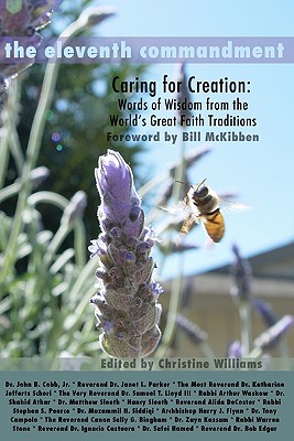 The Eleventh Commandment: Caring for Creation - Words of Wisdom from the World’s Great Faith Traditions