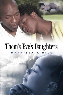 Them’s Eve’s Daughters’