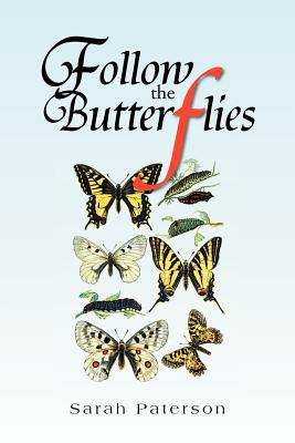 Follow the Butterflies