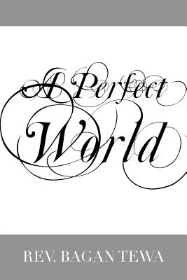 A Perfect World