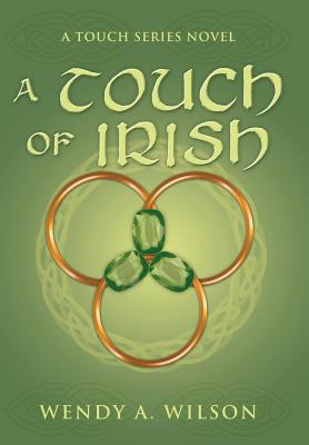 A Touch of Irish: A Touch Series Novel