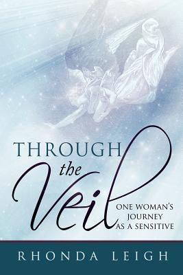 Through the Veil: One Woman’s Journey as a Sensitive