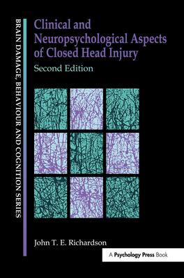 Clinical and Neuropsychological Aspects of Closed Head Injury