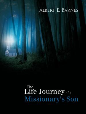 The Life Journey of a Missionary’s Son