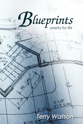 Blueprints: Poetry for Life