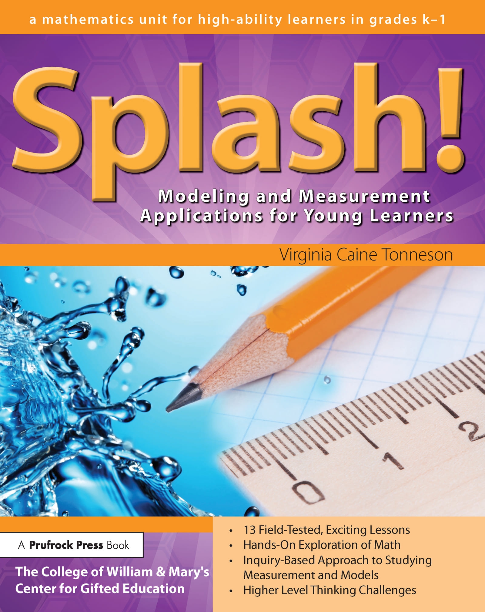 Splash! Modeling and Measurement Applications for Young Learners: A Mathematics Unit for High-Ability Learners in Grades K-1