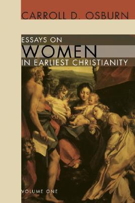 Essays on Women in Earliest Christianity