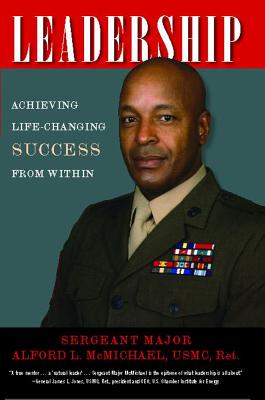 Leadership: Achieving Life-changing Success from Within