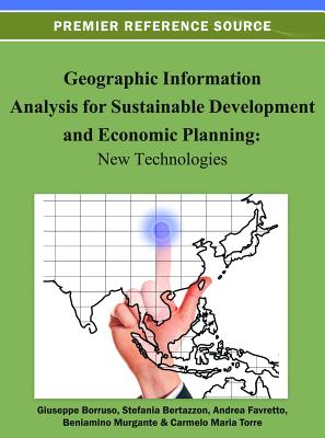 Geographic Information Analysis for Sustainable Development and Economic Planning: New Technologies