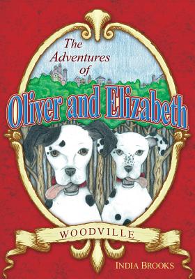 The Adventures of Oliver and Elizabeth: Woodville