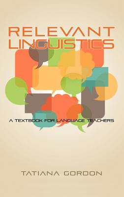 Revelant Linguistics: A Textbook for Language Teachers