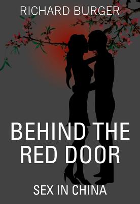 Behind the Red Door: Sex in China