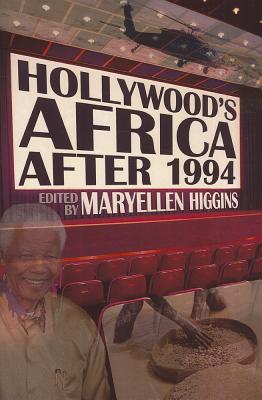 Hollywood’s Africa After 1994