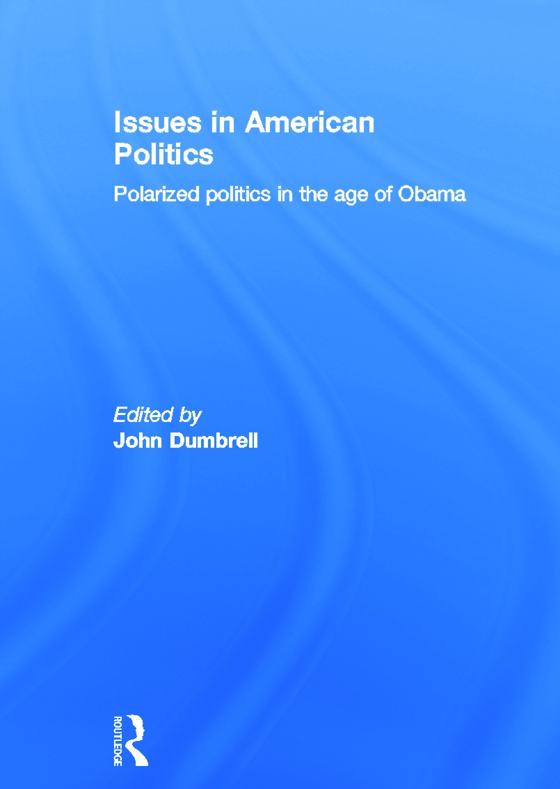 Issues in American Politics: Polarized Politics in the Age of Obama