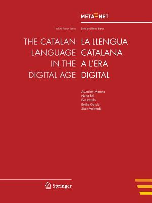 The Catalan Language in the Digital Age / La llengua catalana a l’era digital