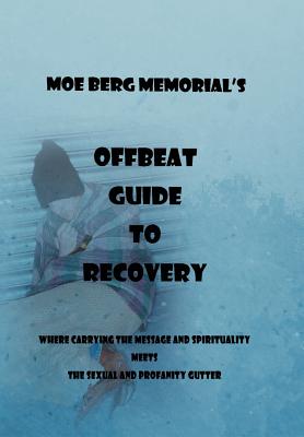 Offbeat Guide to Recovery