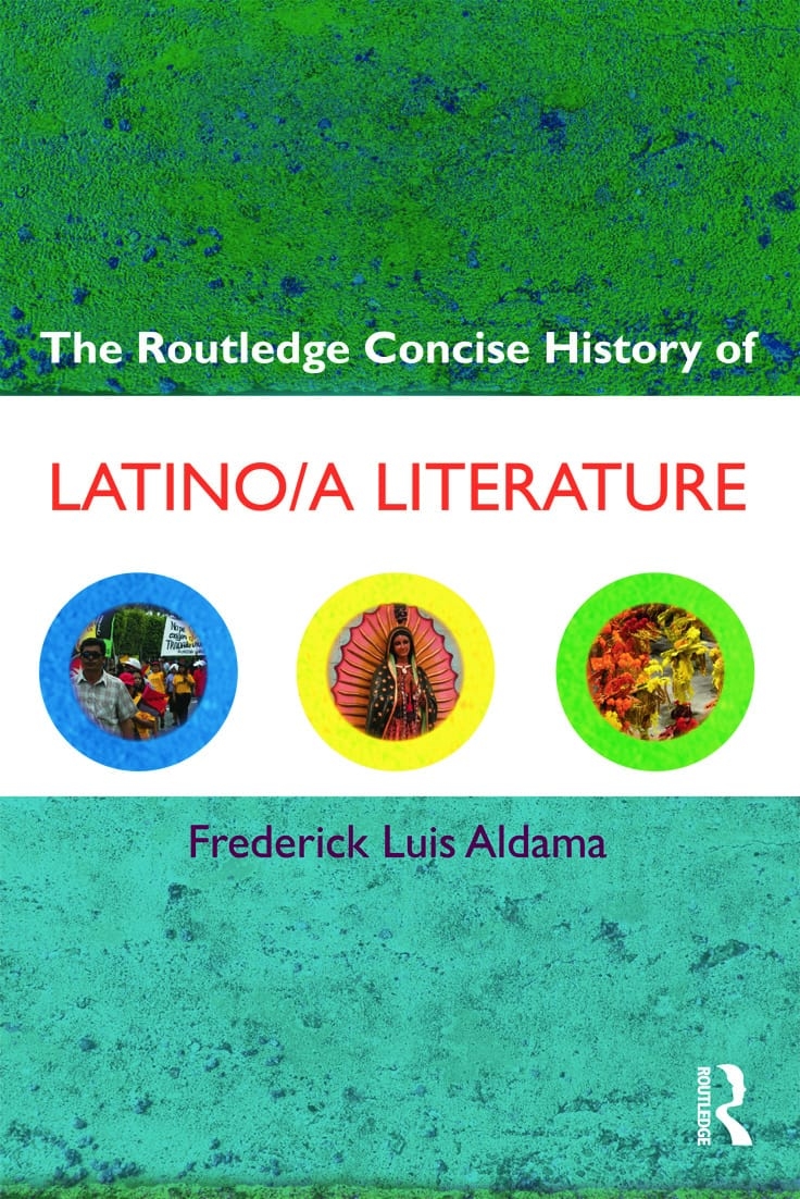 The Routledge Concise History of Latino / a Literature