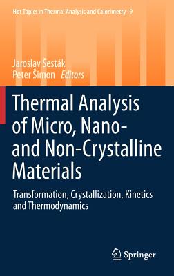 Thermal Analysis of Micro, Nano- and Non-Crystalline Materials