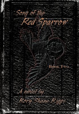 Song of the Red Sparrow, Book Two: Early Mourning